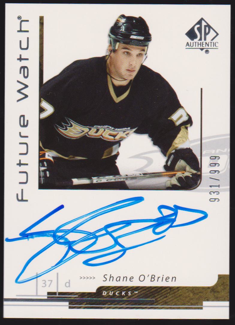 (image for) 2006-07 SP Authentic #162 Shane O'Brien AUTO RC 931/999