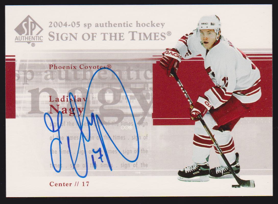 (image for) 2004-05 SP Authentic Sign of the Times #STLN Ladislav Nagy - AUTO