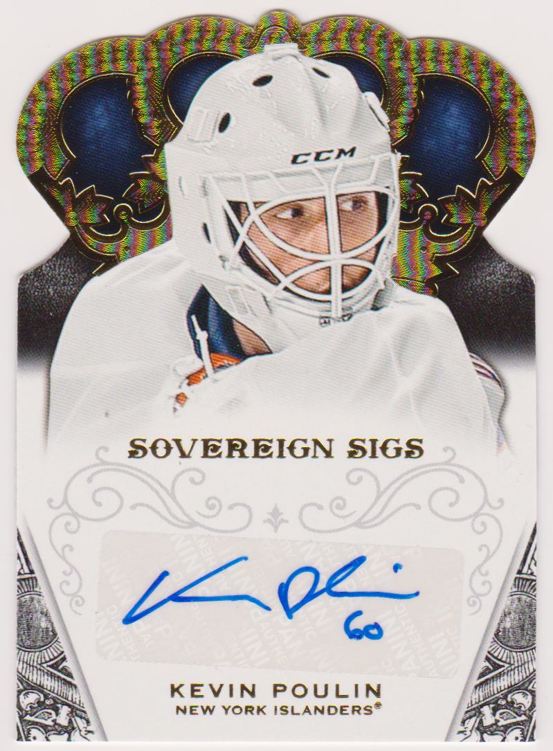 (image for) 2013-14 Crown Royale Sovereign Sigs #SOKPO Kevin Poulin AUTO