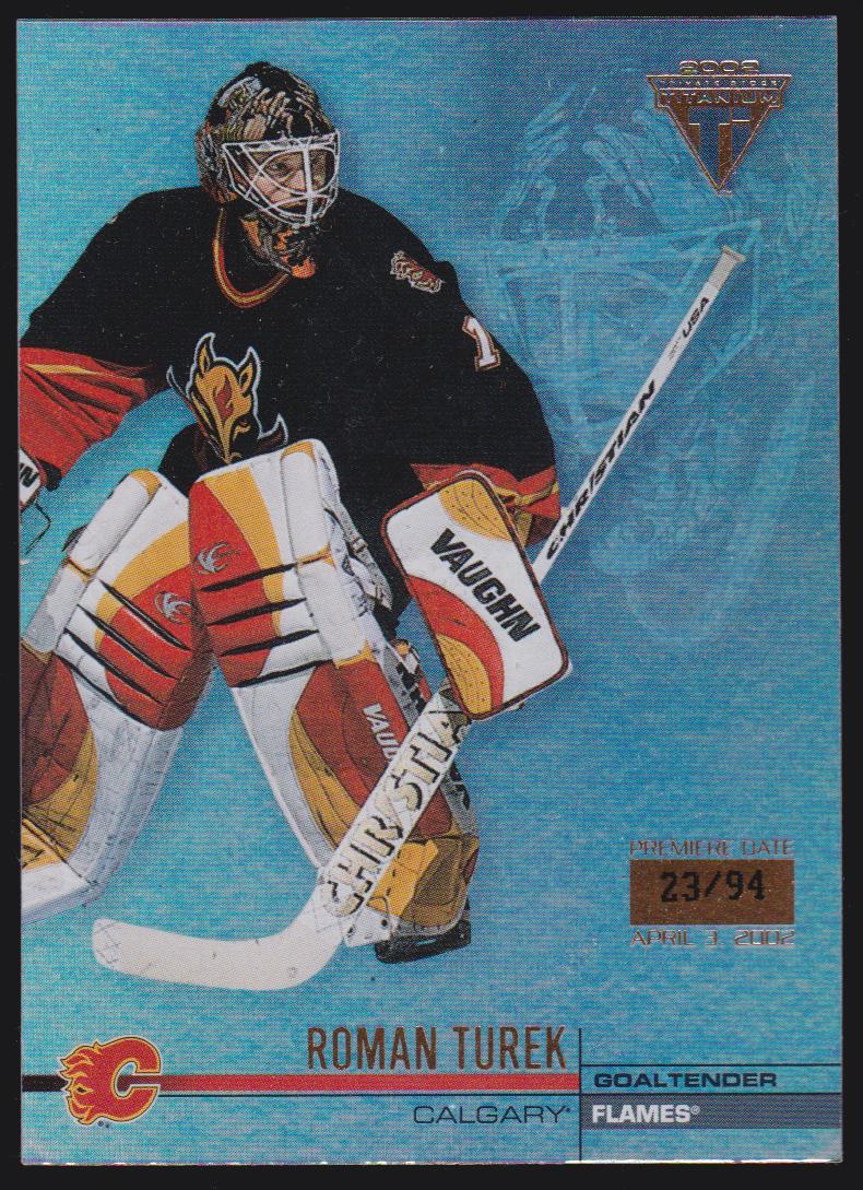 2001-02 Titanium Premiere Date #22 Roman Turek 23/94 (image for) 2001-02 Titanium Premiere Date #22 Roman Turek 23/94