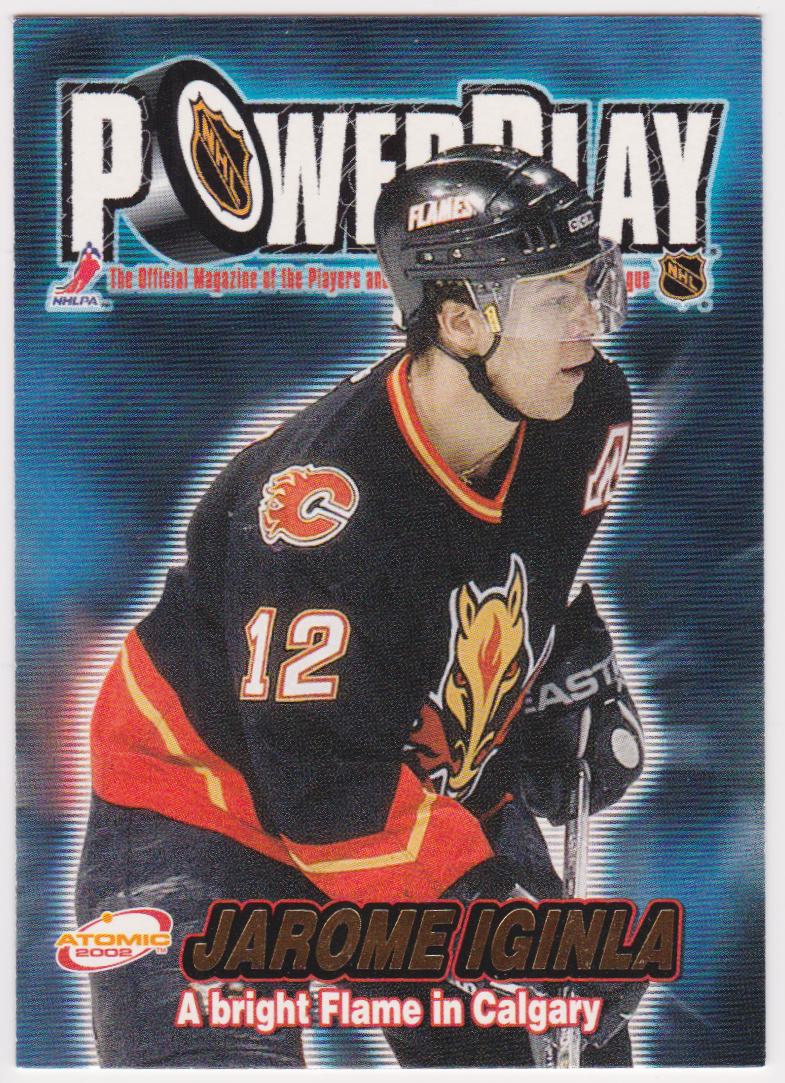 2001-02 Atomic Power Play #5 Jarome Iginla (image for) 2001-02 Atomic Power Play #5 Jarome Iginla