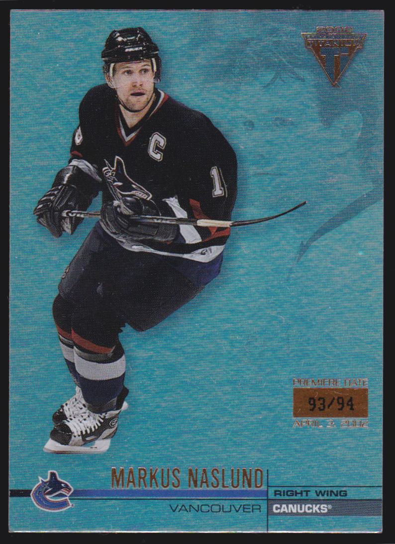2001-02 Titanium Premiere Date #137 Markus Naslund 93/94 (image for) 2001-02 Titanium Premiere Date #137 Markus Naslund 93/94