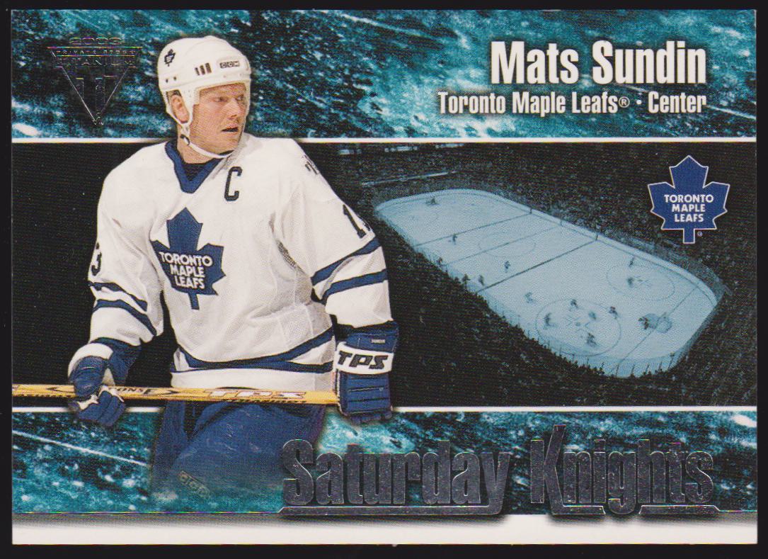 2002-03 Titanium Saturday Knights #9 Mats Sundin (image for) 2002-03 Titanium Saturday Knights #9 Mats Sundin