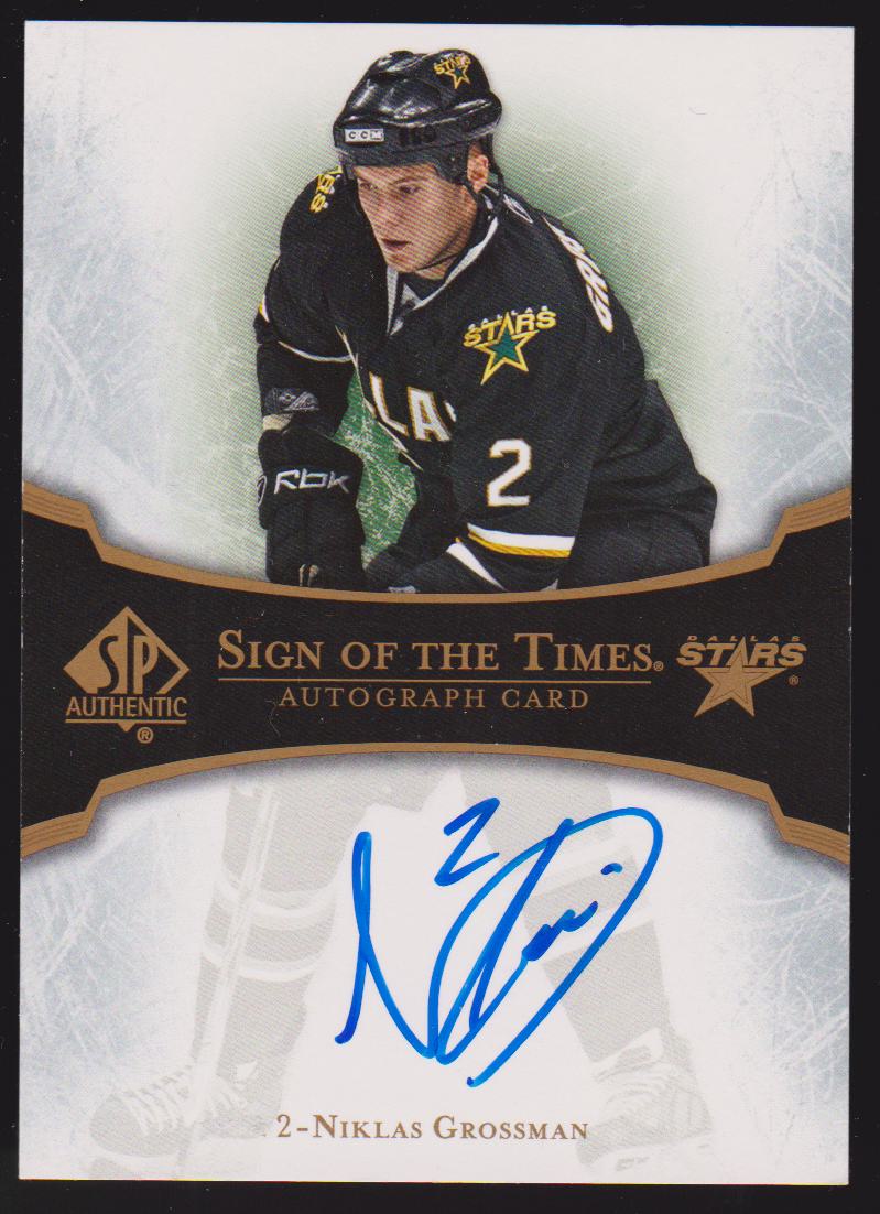 (image for) 2007-08 SP Authentic Sign of the Times #STNG Niklas Grossman - AUTO