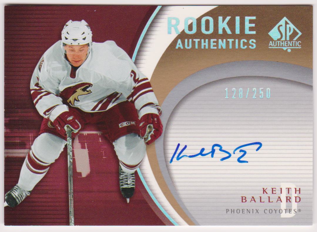 (image for) 2005-06 SP Authentic Rookie Authentics #RAKB Keith Ballard - AUTO RC Year - 128/250