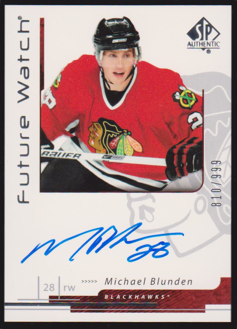(image for) 2006-07 SP Authentic #172 Michael Blunden AUTO RC 810/999