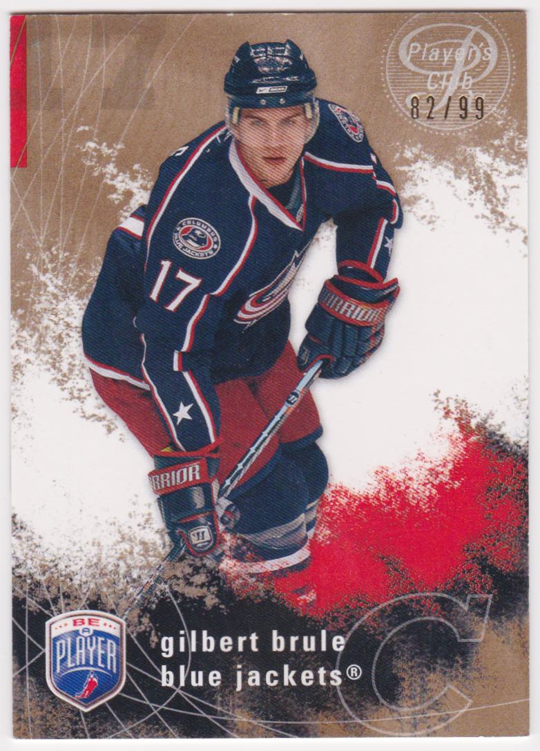 (image for) 2007-08 Be A Player Player's Club #56 Gilbert Brule 82/99