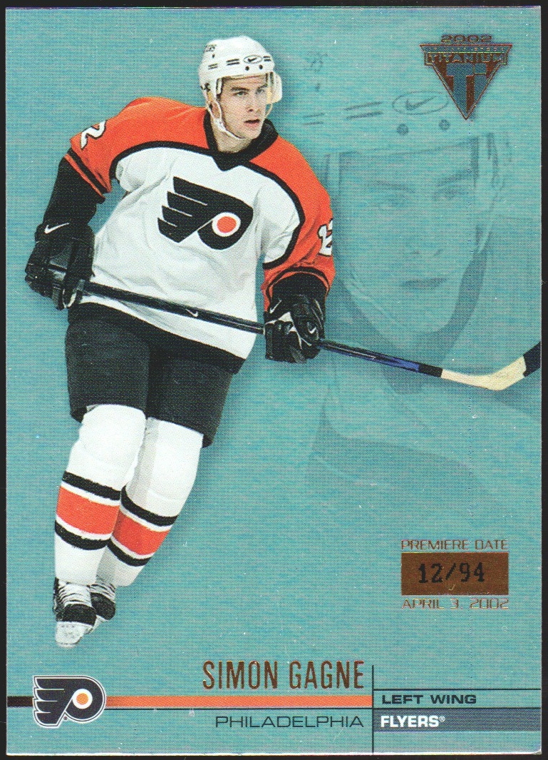 2001-02 Titanium Premiere Date #104 Simon Gagne 12/94 (image for) 2001-02 Titanium Premiere Date #104 Simon Gagne 12/94