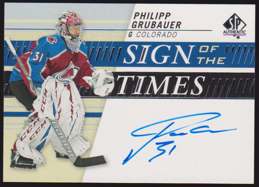 (image for) 2019-20 SP Authentic Sign of the Times #SOTTPG Philipp Grubauer