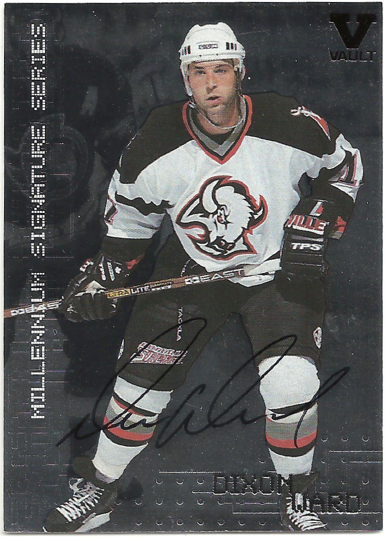 1999-00 BAP Millennium Autographs #36 Dixon Ward VAULT (image for) 1999-00 BAP Millennium Autographs #36 Dixon Ward VAULT