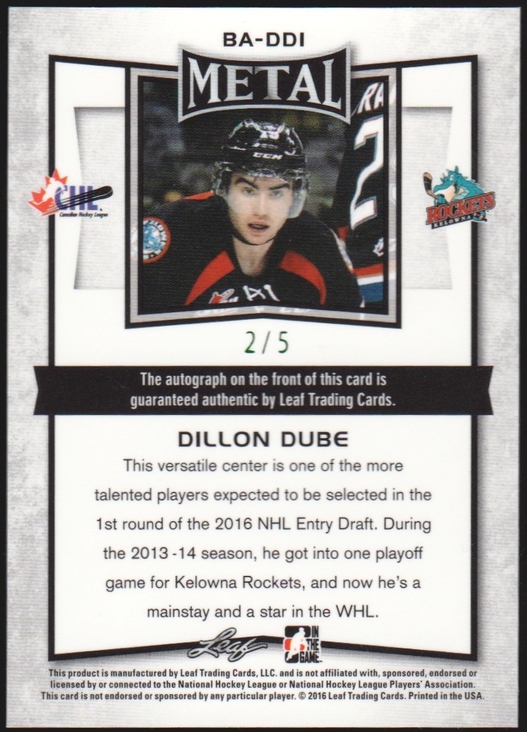 (image for) 2015-16 Leaf Metal Prismatic Green #BADD1 Dillon Dube 2/5 AUTO